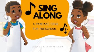 Pancakes Song for Preschool 🎵 [upl. by Ynor159]