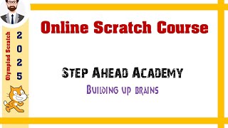 Scratch Olympiad Online Course  Part 2 [upl. by Omrellug]