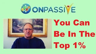 ONPASSIVE 🔷 YOU CAN BE IN THE TOP 1 🔷 by Mike Ellis 🔷 [upl. by Esinad]