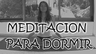 Meditacion para dormir  Liberarse de los pensamientos negativos [upl. by Oremar]