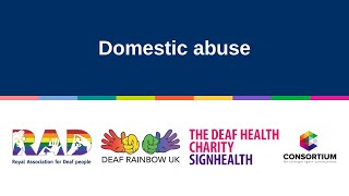 RAD  Deaf Rainbow UK  SignHealth Domestic abuse BSL [upl. by Zebapda31]