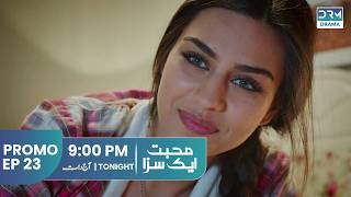 Mohabbat Ek Saza  Promo Episode 23 Tomorrow at 9PM  Turkish Drama In Urdu  UA2O [upl. by Nurav]