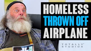 Homeless Man THROWN OFF Plane [upl. by Niklaus]