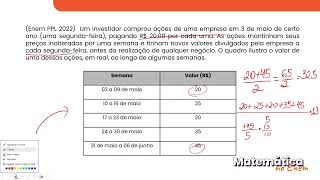 ENEM PPL 2022  ESTATÍSTICA  Um investidor comprou ações de uma empresa em 3 de maio de [upl. by Dulciana542]