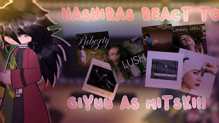 🎀Hashiras React to Giyuu as Mitski🎀  Check desc [upl. by Calabresi]