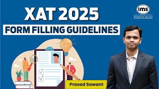 XAT 2025 Form Filling Guidelines  How to fill XAT 2025 Form Prasad Sawant [upl. by Ahsrop843]