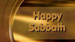 Happy Sabbath [upl. by Charlene654]