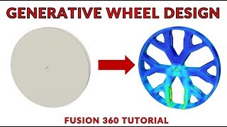 Design the Best Wheel with Fusion 360 and Generative Design [upl. by Odirfliw]