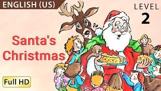 Santas Christmas Learn English US with subtitles  Story for Children quotBookBoxcomquot [upl. by Lamdin]