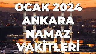 ANKARA Namaz Vakitleri  OCAK 2024 ankara ankaranamazvakitleri [upl. by Nodearb93]