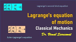 Lagranges equation of motion  Latest version on httpsyoutube7FdiUyTtiuw [upl. by Nosloc]