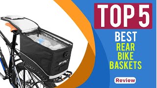 Top 5 Best Rear Rack Bike Baskets of 2025 Reviews  BIKE BASKET [upl. by Einnoj]