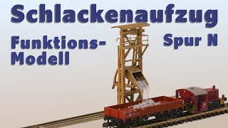 Schlackenaufzug motorisiertes Funktionsmodell Spur N [upl. by Bourn]