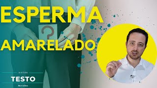 ESPERMA AMARELADO O QUE PODE SER TIRE SUAS DÚVIDAS SOBRE AS PRINCIPAIS ALTERAÇÕES NA COR DO ESPERMA [upl. by Ensign47]