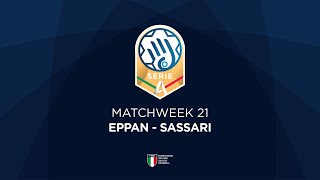 Serie A Gold 21  EPPAN  SASSARI [upl. by Akamahs696]