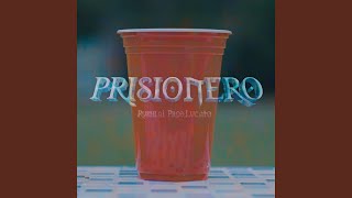 Prisionero [upl. by Griswold]