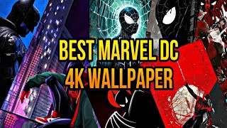 4K MARVEL DC WALLPAPER NO1  4K WALLPAPER [upl. by Rosenberger439]