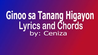 Ginoo sa Tanang Higayon Lyrics and Chords [upl. by Horsey514]