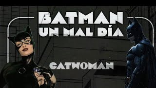 “Batman un ma día Catwoman” [upl. by Ennahs]