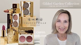 CHANTECAILLE HOLIDAY 2024  GILDED GARDEN COLLECTION  CASSIS EYE DUET LOOK with LIP CRISTALS [upl. by Arabeila]