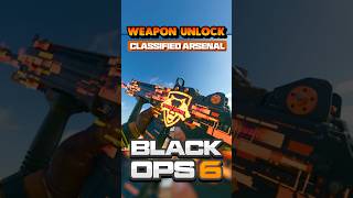 Classified Arsenal Unlock in BLACK OPS 6 [upl. by Toback]