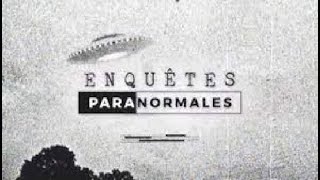 E2 Enquêtes Paranormales C8Cstar [upl. by Yremrej]