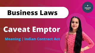 Caveat Emptor  Meaning  Indian Contract Act  Business Law  Study at Home with me [upl. by Arytas]