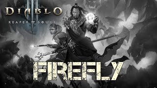 Diablo 3 Reaper of Souls  Firefly [upl. by Kcirdla450]