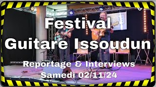 Festival Guitare Issoudun 2024  Reportage amp Interviews du Jour 3 [upl. by Yelkao433]