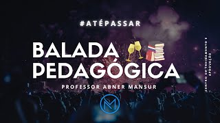 Balada Pedagógica  156  Estratégias Do Ensino da Matemática Para São Lourenço da MataPE [upl. by Brebner]