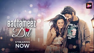 Badtameez Dil  Official Trailer  ft Barun Sobti amp Ridhi Dogra  Streaming Now on AlttOfficial [upl. by Iru407]