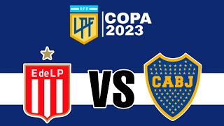 Estudiantes La Plata 1311 Boca Juniors en vivo COPA LIGA PROFESIONAL ARGENTINA Semifinal [upl. by Asiuol]