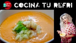 GAZPACHO Cocina tu Refri 153 con la Prohibida [upl. by Curt]