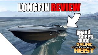 Longfin Review  GTA Online Cayo Perico Heist [upl. by Haelahk]