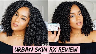 WORTH THE HYPE URBAN SKIN RX REVIEW [upl. by Lonna]