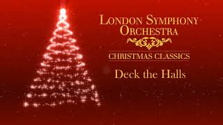 Deck The Halls Symphony Orchestra Version [upl. by Aznofla]