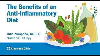 The Benefits of an AntiInflammatory Diet  Julia Zumpano RD LD [upl. by Rimaj]