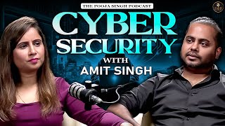 CYBER SECURITY with Amit Singh  The Pooja Singh Podcast cybersecurity podcast cybercrime watch [upl. by Anahc]