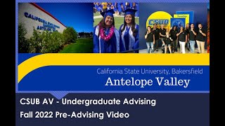 Fall 2022  CSUB AV PreAdvising Video [upl. by Uyekawa]