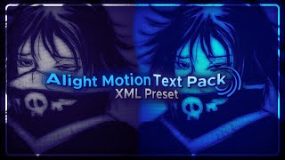 Alight Motion Text Pack \  XML preset [upl. by Aronson]