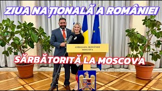 ZIUA NATIONALA A ROMANIEI SARBATORITA LA MOSCOVA [upl. by Weslee]