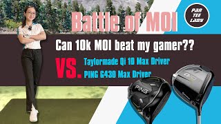 Battle of MOI  Can 10k MOI beat my gamer  PING G430 Max Driver vs Taylormade Qi 10 Max Driver [upl. by France]