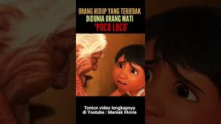 TERKENA KUTUKAN KARENA MENCURI BENDA MILIK ORANG MATI pocoloco coco maniakmovie film animation [upl. by Farrell309]