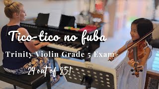 Ticotico no fuba  Cynthias Trinity Grade 5 Violin Exam [upl. by Havener851]