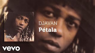 Djavan  Pétala Áudio Oficial [upl. by Aruasi]