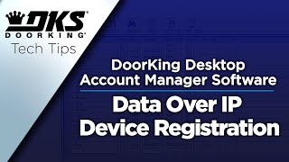 DKS Tech Tips DoorKing 32 Remote Account Manager Software – Data Over IP Device Registration [upl. by Karleen271]