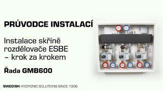 Instalace skříně rozdělovače ESBE – řada GMB600 [upl. by Yasnyl]