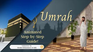 How to Perform Umrah Animated Step by Step Guide [upl. by Ruskin]