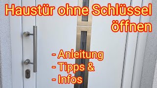 Haustür öffnen ohne Schlüssel  Anleitung Tipps amp Infos  Ausgesperrt TürNotöffnung Eingangstür [upl. by Arrais910]