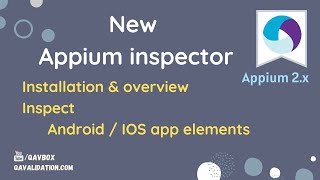 New Appium inspector for Appium 2x  installation  inspect Android amp IOS apps [upl. by Brade670]